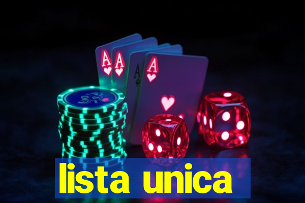 lista unica